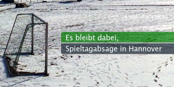 spieltagabsage-hannover